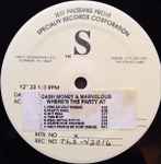 Cash Money & Marvelous - Where's The Party At? | Releases | Discogs