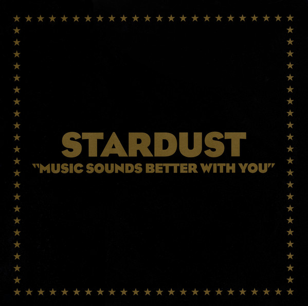 Stardust – Music Sounds Better With You (2022, MPO Pressing, Vinyl 