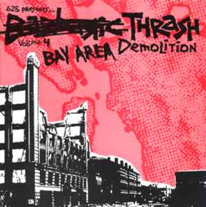 Various - Bay Area Thrash Demolition