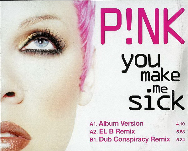 P!NK – You Make Me Sick (2001, Vinyl) - Discogs