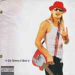 Kid Rock - History Of Rock, The -  Music