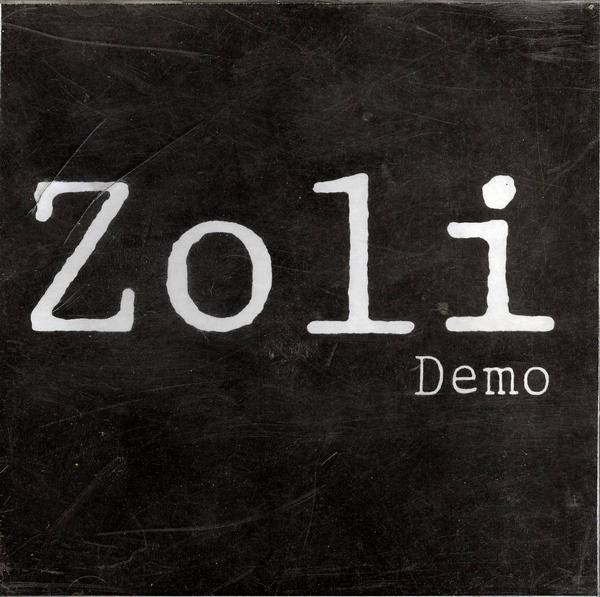 last ned album Zoli Band - Zoli Demo
