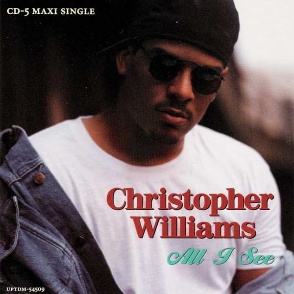 Christopher Williams – All I See (1992, CD) - Discogs