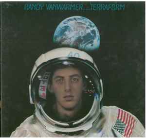 Randy Vanwarmer – Terraform (1980, Vinyl) - Discogs