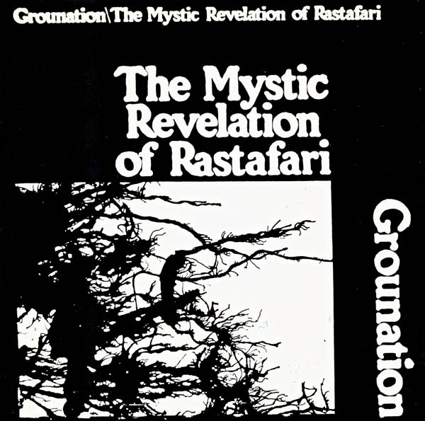 Count Ossie & The Mystic Revelation Of Rastafari – The Original