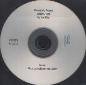 DJ Rashad – Itz Not Rite (2010, CDr) - Discogs
