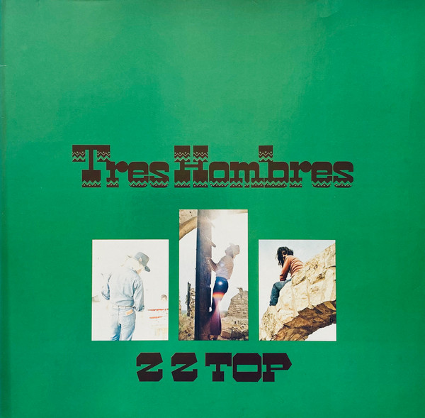 Обложка конверта виниловой пластинки ZZ Top - Tres Hombres