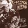 Jenks Tex Carman* - Hillbilly Hula