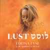 Louisa Lyne & Di Yiddishe Kapelye - Lust - לוסט