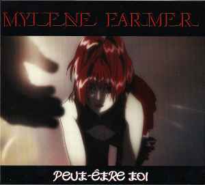 Peut-Être Toi - Mylene Farmer