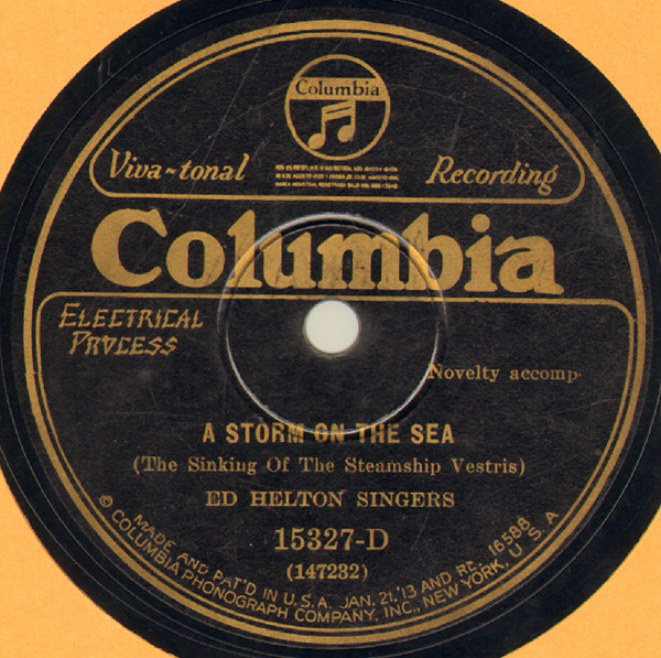 télécharger l'album Ed Helton Singers - A Storm On The Sea The Sinking Of The Steamship Vestris My Old Cottage Home