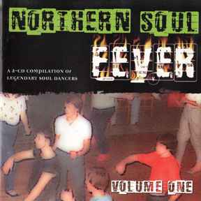 Northern Soul Fever, Volume One (CD) - Discogs