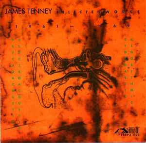 James Tenney - Selected Works 1961-1969 album cover