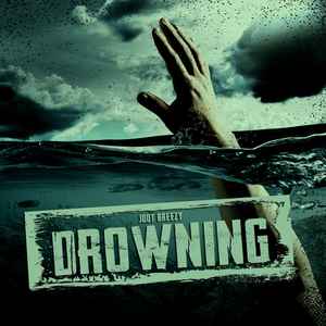 Jdot Breezy - Drowning album cover