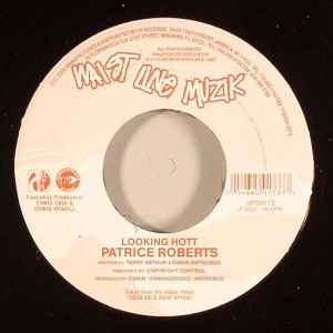 Patrice Roberts - Looking Hott / Wine Up On Me album cover
