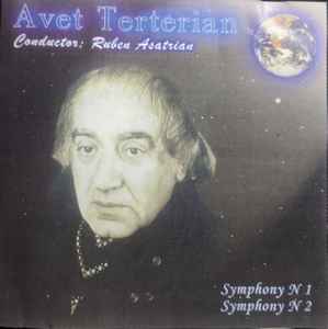 Avet Terterian Ruben Asatrian Symphony N. 1 Symphony N. 2