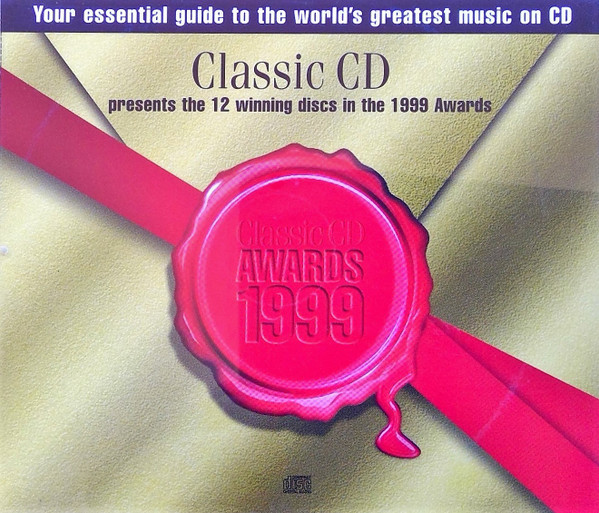 télécharger l'album Various - Classic CD Presents The 12 Winning Discs In The 1999 Awards