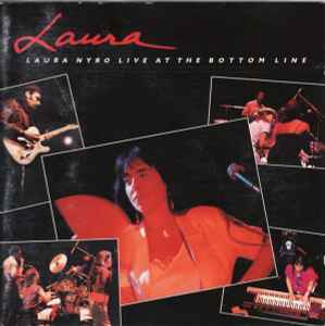 Laura Nyro - Laura (Laura Nyro Live At The Bottom Line) album cover