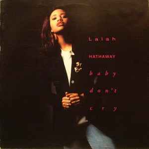 Baby Don't Cry - Lalah Hathaway