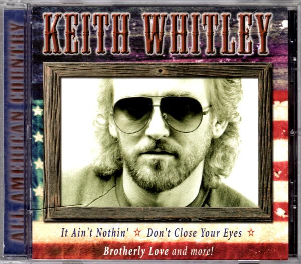 Album herunterladen Keith Whitley - All American Country