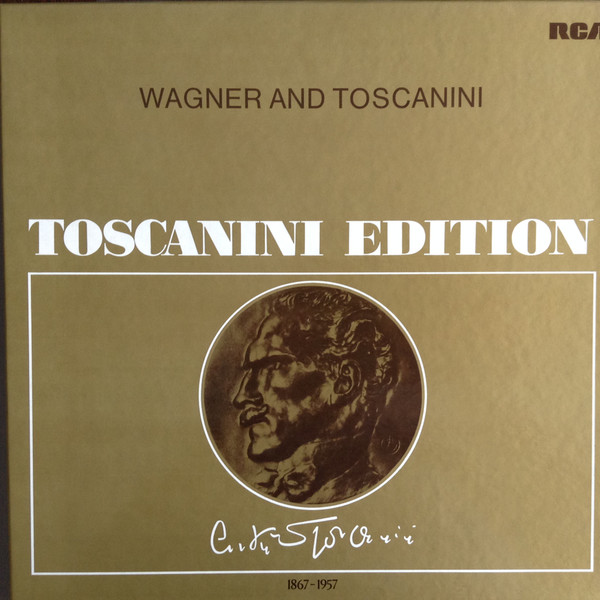 Wagner, Arturo Toscanini, NBC Symphony Orchestra – Toscanini E 