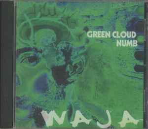 Waja - Green Cloud Numb album cover