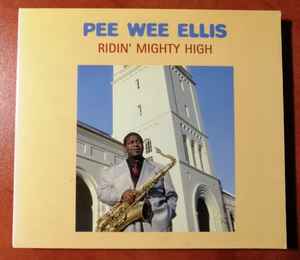 Pee Wee Ellis - Ridin' Mighty High album cover