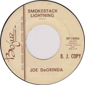 Joe Degrinda - Smokestack Lightning / She Belongs To Me album cover