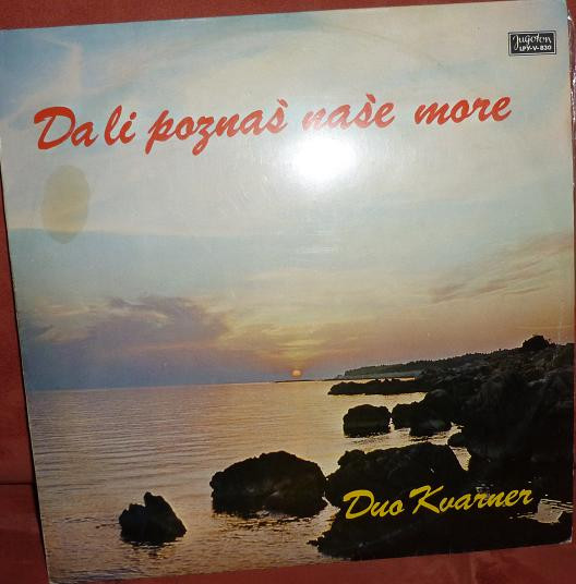 descargar álbum Duo Kvarner - Da Li Poznaš Naše More