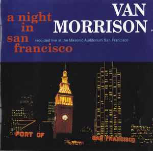 Van Morrison - A Night In San Francisco