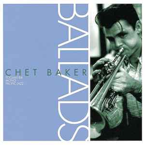 Chet Baker = チェット・ベイカー – Ballads = バラッズ (2002, CD