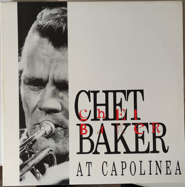 Chet Baker – At Capolinea (1987, Vinyl) - Discogs