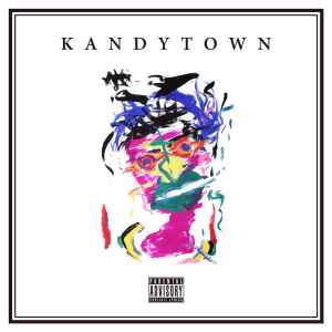 KANDYTOWN - Kandytown | Releases | Discogs