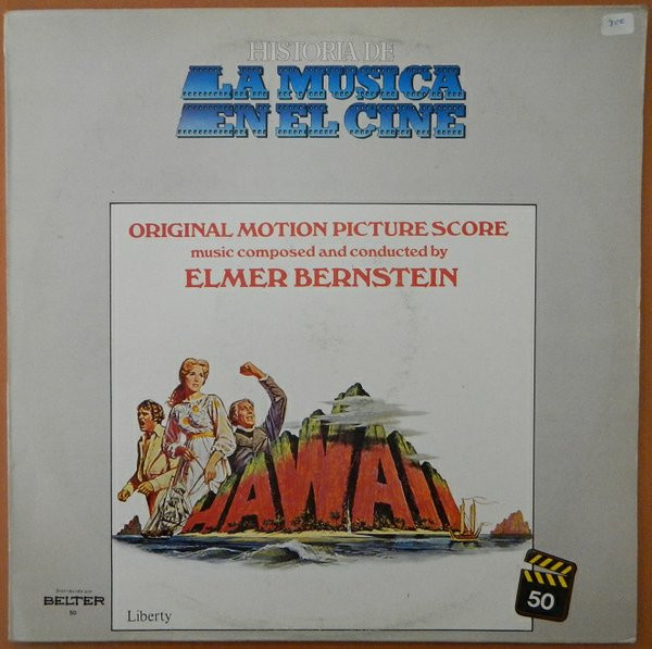 Elmer Bernstein - Hawaii / Original Motion Picture Score