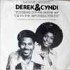 Derek And Cyndi* - You Bring Out The Best In Me