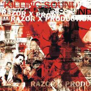 Razor X Productions - Killing Sound album cover