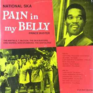National Ska: Pain In My Belly (I Got A Pain) (Red & White Labels 