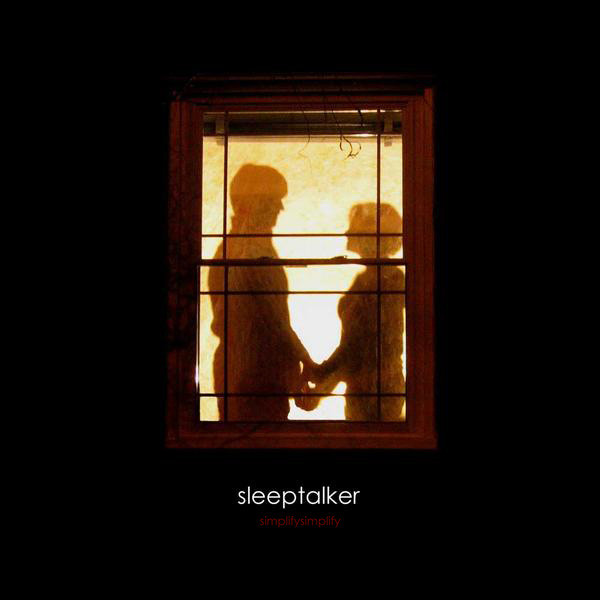 ladda ner album Sleeptalker - Simplifysimplify