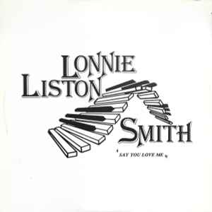Lonnie Liston Smith - Say You Love Me album cover