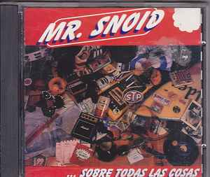 Portada de album Mr. Snoid - Sobre Todas Las Cosas