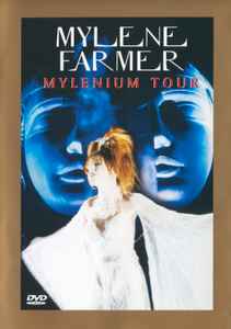 Mylène Farmer - Mylenium Tour