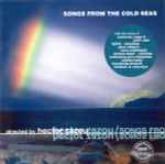 Cover of Songs From The Cold Seas, 1999, CD