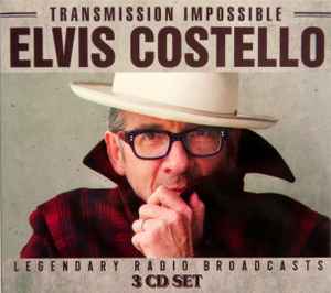 Elvis Costello - Transmission Impossible Legendary Radio Broadcasts  album cover