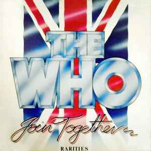The Who - Join Together (Rarities)