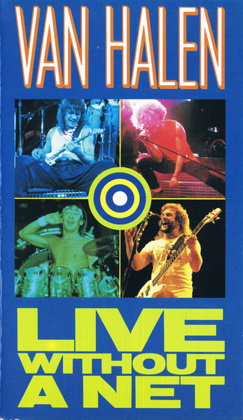 Van Halen - Live Without A Net | Releases | Discogs