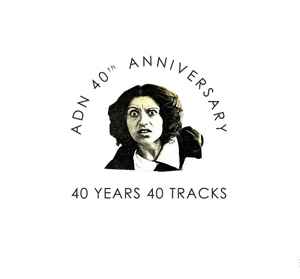 Various - ADN 40th Anniversary - 40 Years 40 Tracks album cover