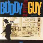 Slippin' In / Buddy Guy