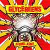 The Glycereens - Atomic Army