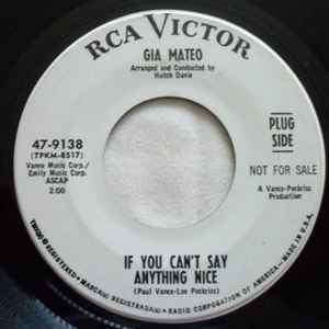 Gia Mateo - If You Can't Say Anything Nice