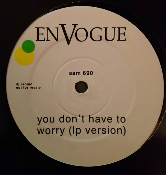 En Vogue - You Don't Have To Worry | Releases | Discogs